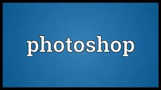 meaning of Photoshop