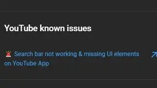 Youtube Known Issues Search bar not working & missing UI elements on youtube app