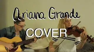 Into You by Ariana Grande / LIVE Violin Cover