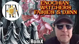 Enochian Watcher Chatbot, Fairies & Djinn, Christian Zionism & the UFO Gods | RamX