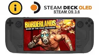 Borderlands 1 (Enhanced) on Steam Deck OLED with Steam OS 3.6