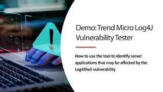 Demo: Trend Micro Log4J Vulnerability Tester