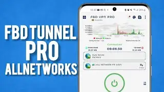 How To Setup FBD Tunnel Vpn Pro For Fast & Secure Internet
