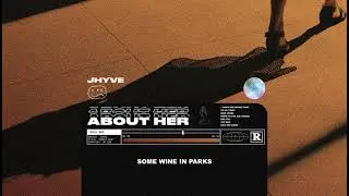 Jhyve - About Her