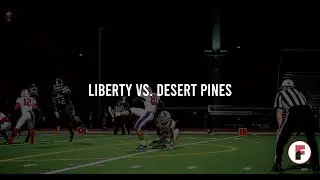 The Franchise Highlight Reel: Liberty vs Desert Pines - 702HSFB | Franchise Sports Media