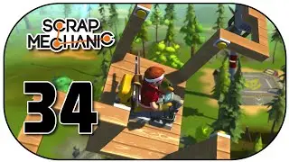SCRAP MECHANIC #34 H&auml;tte schlechter laufen k&ouml;nnen ★ [Deutsch] Let's Play Scrap Mechanic