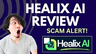 Healix AI Review | SCAM ALERT! MUST WATCH