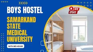 Samarkand State Medical University I  Ultimate Indian Boys Hostel