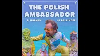 JD Ballinger - The Polish Ambassador feat. Ananda Vaughan, Jesse Klein & Robin Jackson