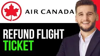 NEW!HOW TO REFUND AIR CANADA FLIGHT TICKET IN 2024!(EASY GUIDE)