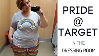Pride X Target Collection | PLUS SIZE IN THE DRESSING ROOM