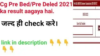 Cg Pre Bed/Pre Deled 2021 ka result aagaya hai.