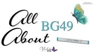 All About Copic Marker BG49 | Violeta-Ink.com