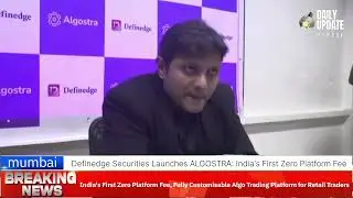 Definedge Securities Launches ALGOSTRA: India's First Zero Platform Fee, Fully Customisable 