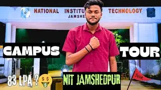 83 LPA?🤑/Campus Tour Of NIT JAMSHEDPUR 🔥❤/BAAP Placement💥// #nitjamshedpur #nitjsr