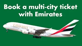 Как забронировать билет на несколько рейсов в Emirates ✈️