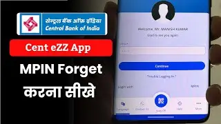 Cent Ezz App Mpin Forgot | Cent Ezz App Me Mpin Change Kaise Kare | Central Bank App Mpin Forget