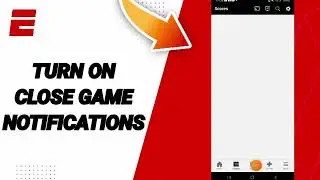 How To Turn On Close Game Notifications On ESPN App