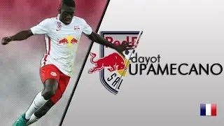 DAYOT UPAMECANO - New star of the French 2018