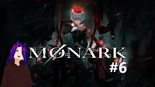 【Monark #6】Trying to make us feel bad for the antagonists