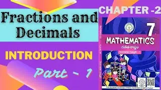Fraction and Decimals | Chapter 2 | Introduction to Fractions | Part   - 1| Connect with Arjun
