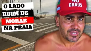 A GUARUJÁ QUE NÃO TE MOSTRAM: NÃO VALE A PENA VIR MORAR NA PRAIA
