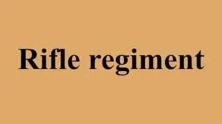 Rifle regiment