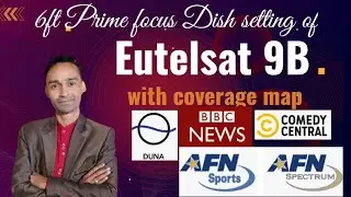 Adult Channel wali satellite, Eutelsat 9B Dish setting with coverage map. 24/10/2024
