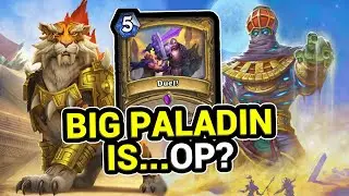 [Wild] BIG PALADIN IS...OP? (Big Paladin) | United in Stormwind | Wild Hearthstone