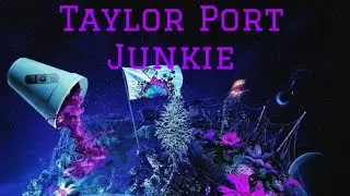 Taylor port junkie remix FT RBR Karway