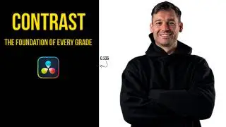 Why Contrast Is the Foundation of Every Grade | DaVinci Resolve Explained
