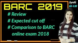 BARC 2019 review and expected cutoff |BARC 2019 chemistry paper analysis and expected cutoff