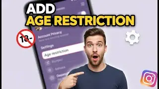 How To Add Age Restriction On Instagram(2025)