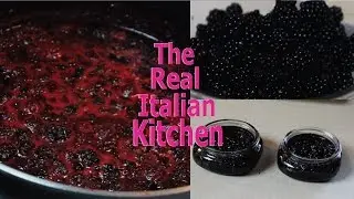 How to make Blackberry Jam - Real Italian Kitchen