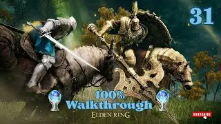 ELDEN RING || 100% Walkthrough || Part 31 Altus Plateau التختيم الشامل إلدن رينج - منطقة