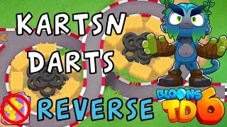 Bloons TD 6 | Kartsndarts Reverse | No MK No Powers | Guide / Strategy