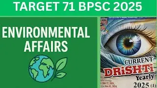 Target 71 BPSC 2025|Current Affairs| Environmental Affairs |Ghatna Chakra|SYSTEM IAS BPSC..