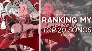top 20 enstars songs because theres over 150+