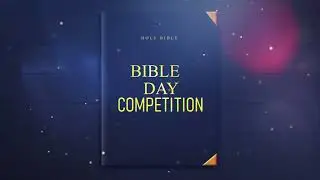 Bible Day Competition | Know Your Bible & Short Film | Day 3