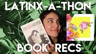 LATINX-A-THON BOOK RECOMMENDATIONS || 2019