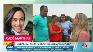 Caso Martinha:  policia procura mala com corpo