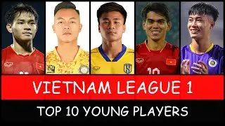 🇻🇳 Vietnam League 1 2024/2025: Top 10 Young Players to Watch