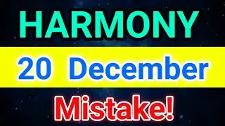 Harmony One 20 Dec Mistake ||Harmony Price Prediction! C News Today! Crypto Analysis