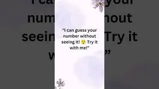 &ldquo;The Number Prediction Trick&rdquo; 🔢🧠#shortvideo #youtube