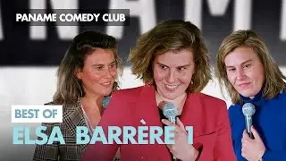 Paname Comedy Club - Best of Elsa Barr&egrave;re
