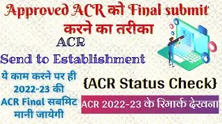 Approved ACR Final Submit  E Sign I ACR status check I ACR Print