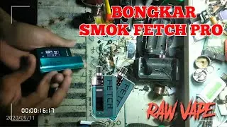 cara bongkar (disassembly) POD Smok Fetch pro & review mesinya