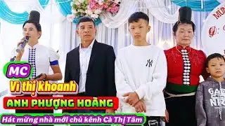 HÁT THÁI, Anh phượng hoàng và chị vì khoanh hát mừng nhà mới chủ kênh cà thị Tâm 