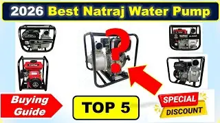 Best Natraj Water Pump in India with Price List 2026 ⚡ सबसे अच्छे नटराज वॉटर पंप ⚡