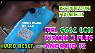 Itel Vision 5  plus (S662LCN) : R&eacute;initialisation d'usine et d&eacute;blocage de l'&eacute;cran| hard reset